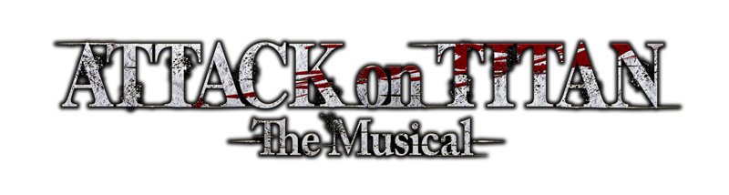 Attack on Titan -The Musical-